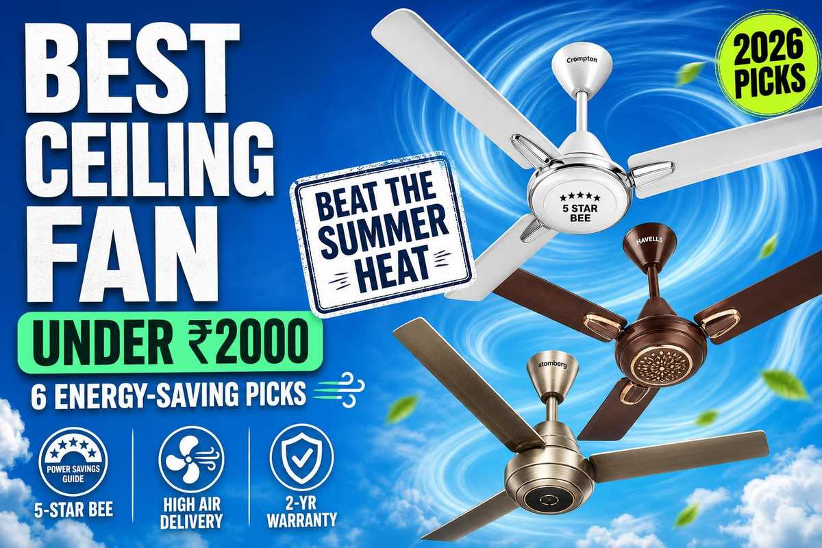 Best Ceiling Fan Under ₹2000 in India: 6 Energy-Saving Picks